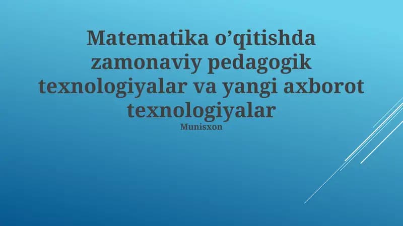 Zamonaviy pedagogik texnologiyalar va yangi axborot texnologiyalar
