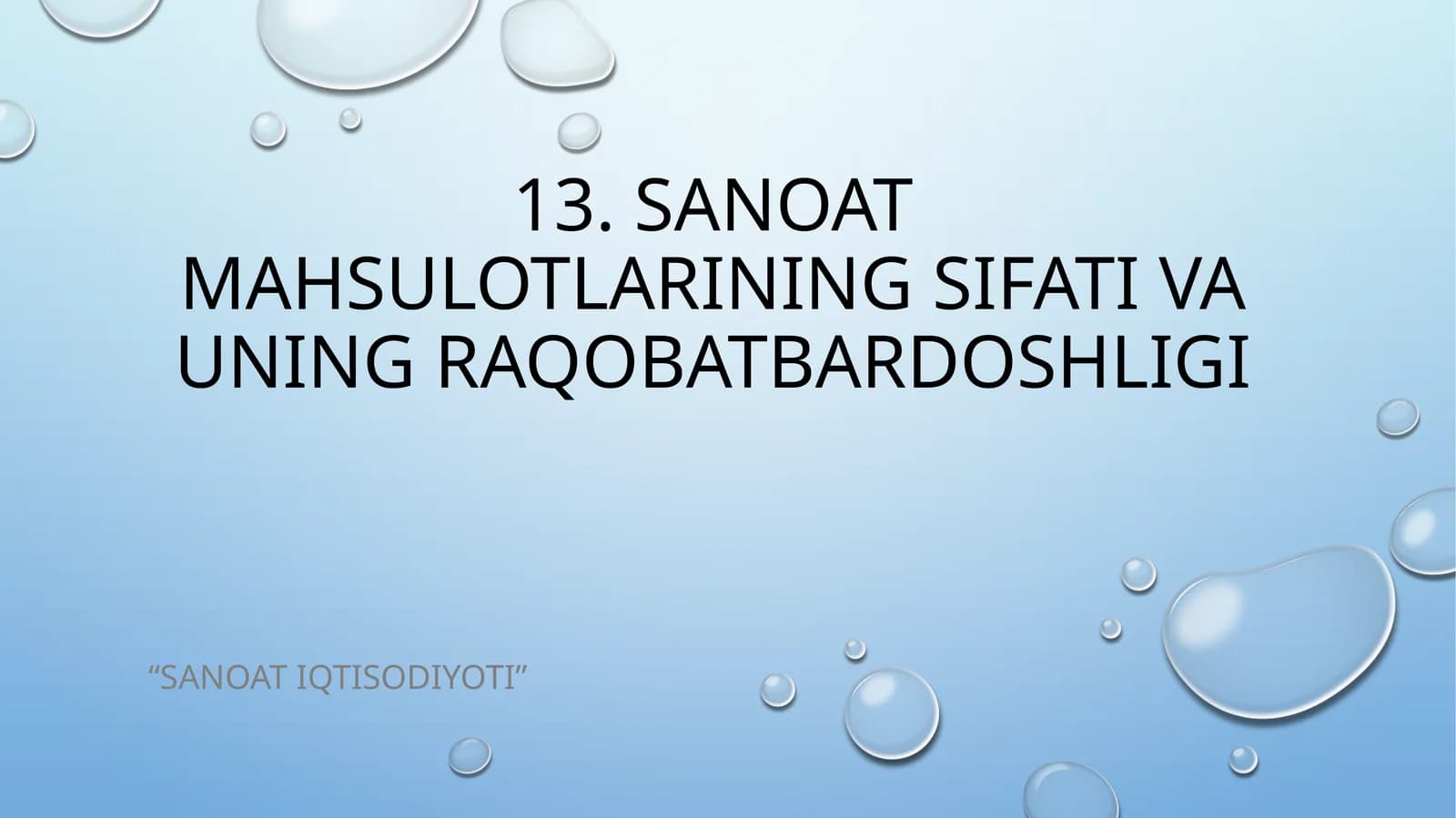 Sanoat mahsulotlarining sifati va uning raqobatbardoshligi