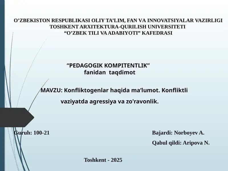 Konfliktogenlar haqida ma’lumot. Konfliktli vaziyatda agressiya va zo'ravonlik.