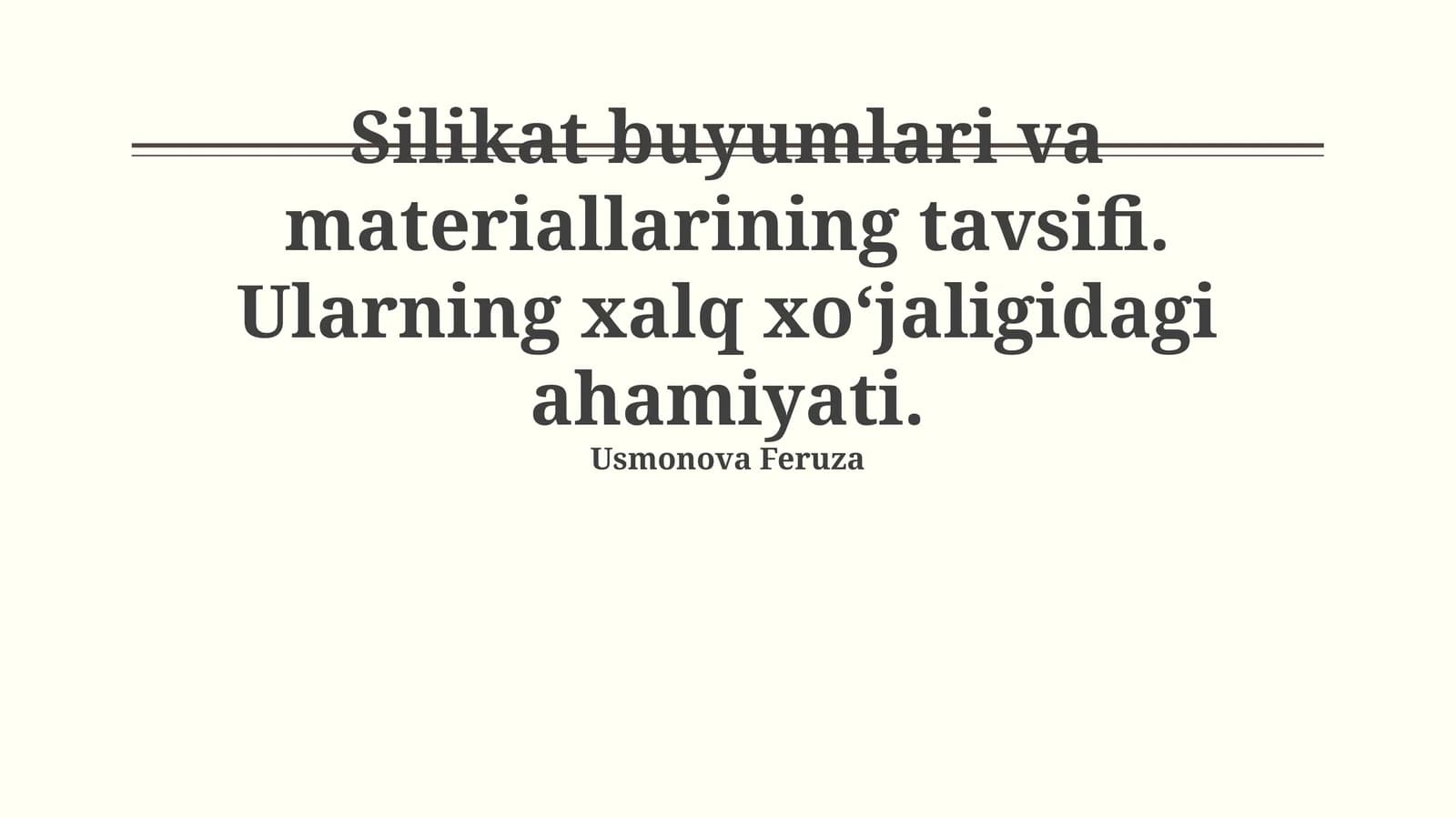 Silikat mahsulotlari va materiallarining tavsifi