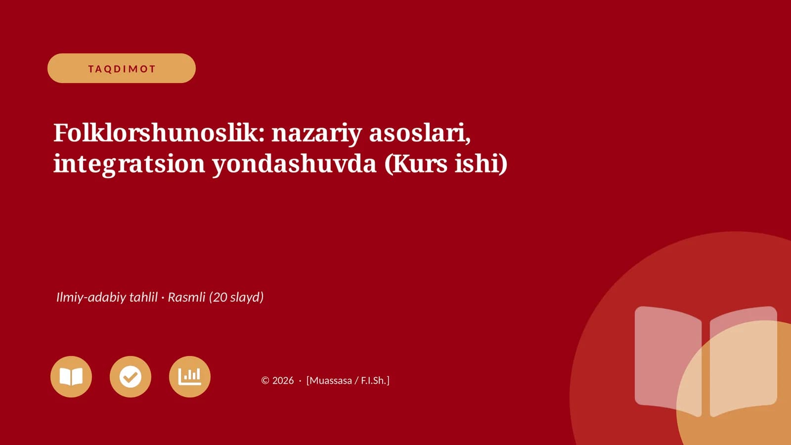 Folklorshunoslik: nazariy asoslari, integratsion yondashuvda (Kurs ishi)