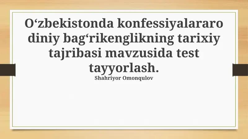 O'zbekistonda diniy bag'rikenglikning tarixiy ildizlari va rivojlanishi