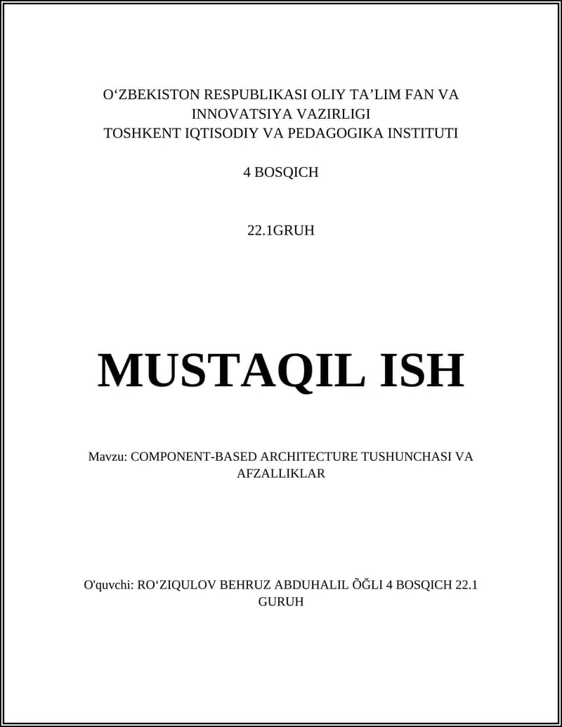 COMPONENT-BASED ARCHITECTURE TUSHUNCHASI VA AFZALLIKLAR