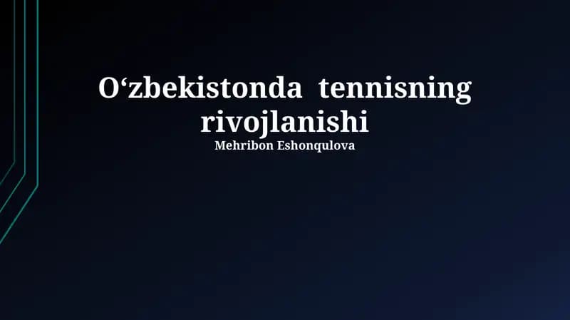 Oʻzbekistonda tennisning rivojlanishi