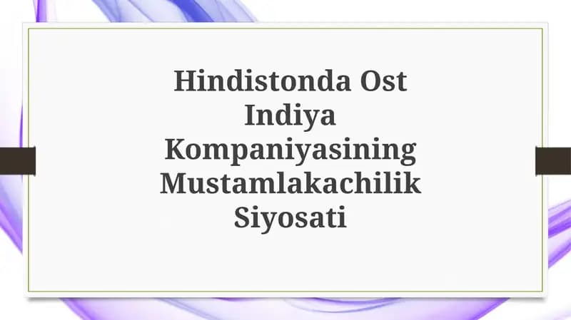 Hindistonda Ost Indiya Kompaniyasining Mustamlakachilik Siyosati