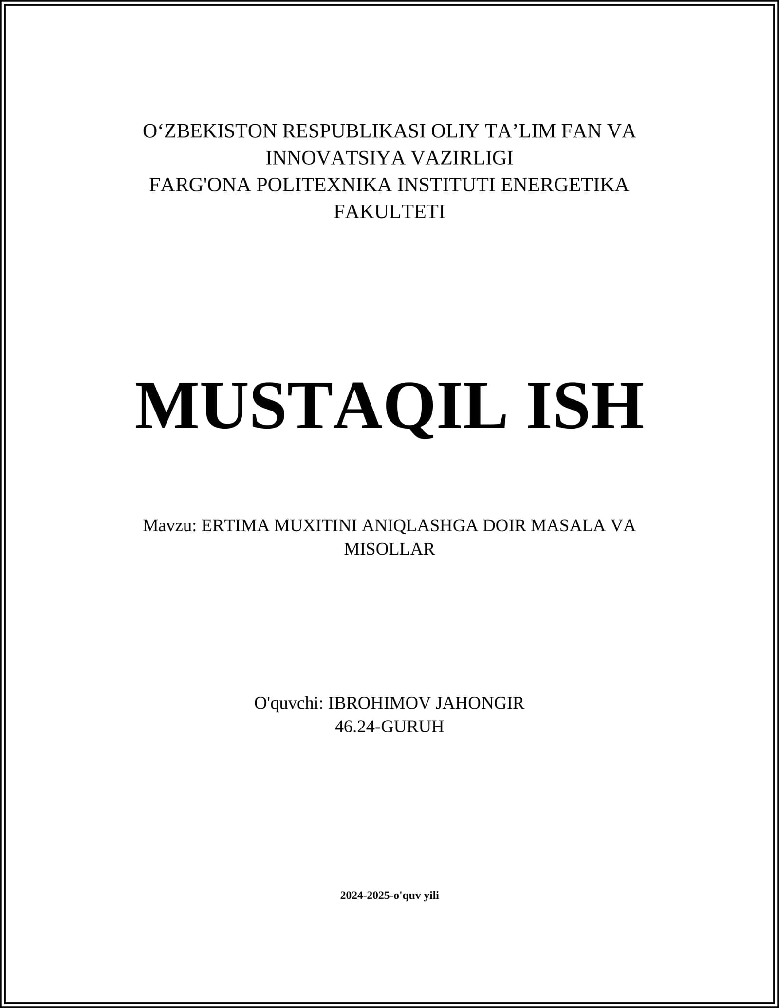 ERTIMA MUXITINI ANIQLASHGA DOIR MASALA VA MISOLLAR