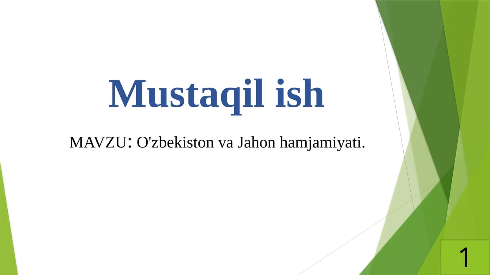 O'zbekiston va Jahon hamjamiyati.