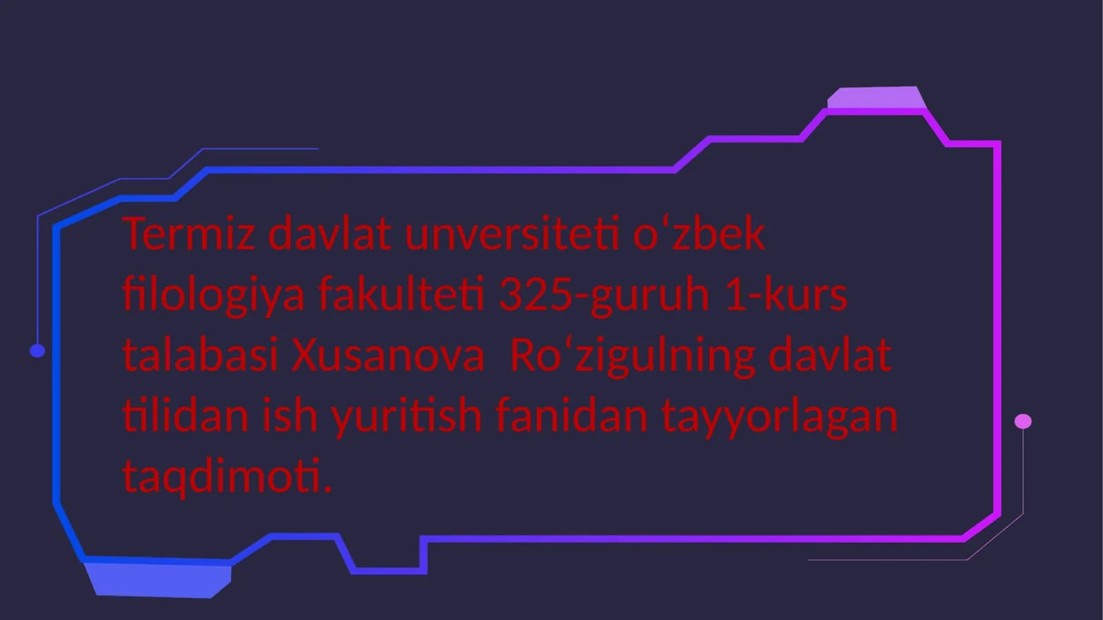 Xusanova Roʻziyulning davlat tilidan ishyuritish fanidan tayyorlagan taqdimoti