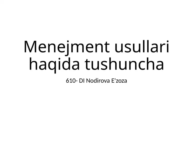 Menejment usullari haqida tushuncha