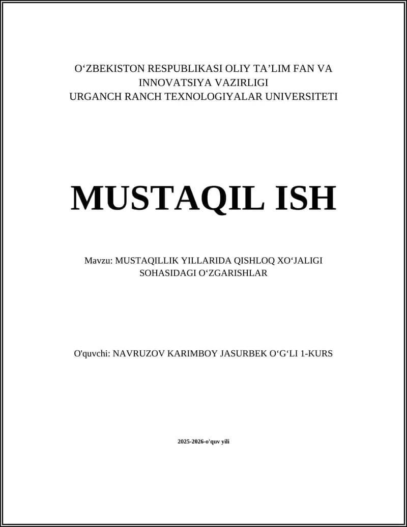 MUSTAQILLIK YILLARIDA QISHLOQ XOʻJALIGI SOHASIDAGI OʻZGARISHLAR