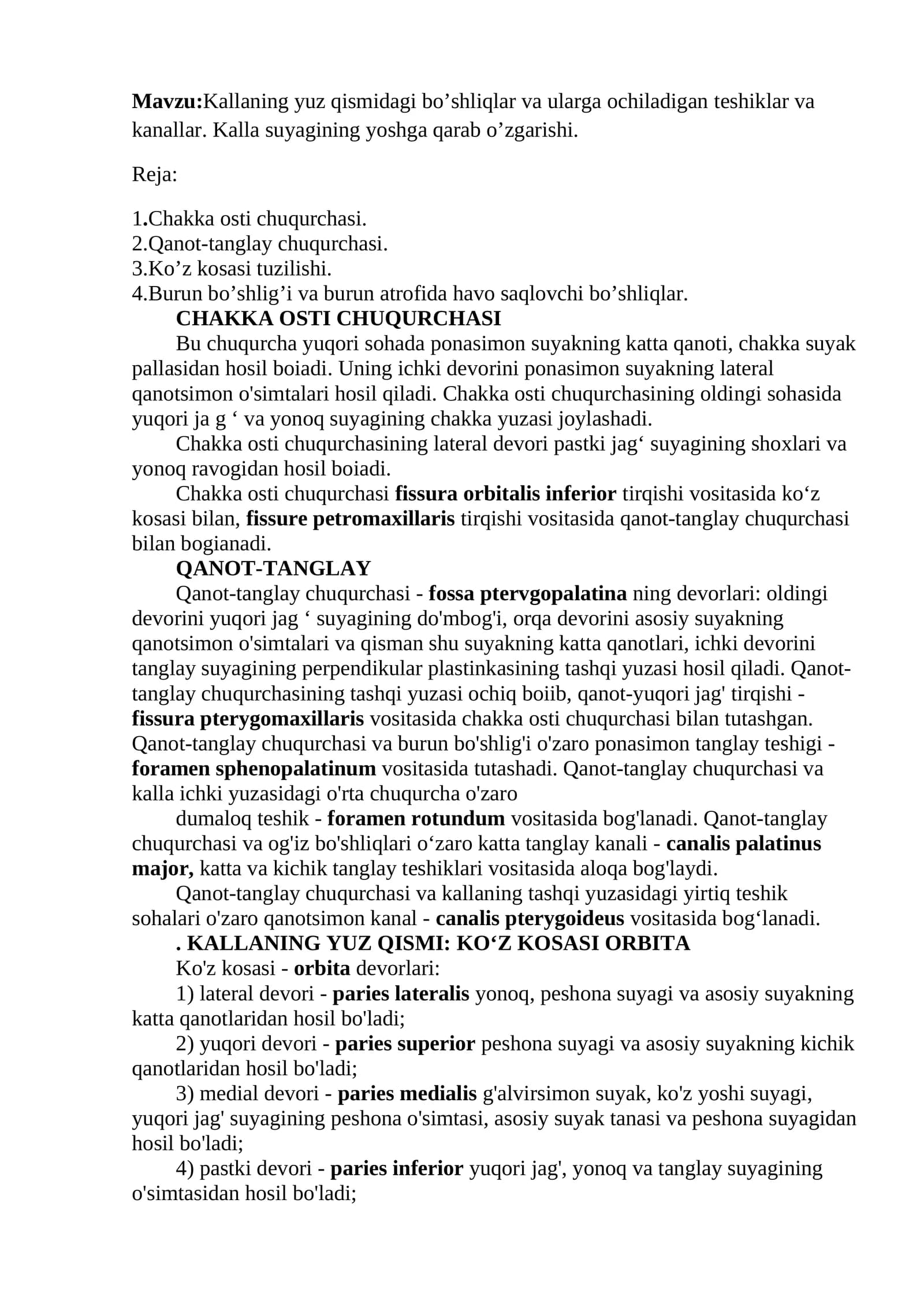 Kallaning yuz qismidagi bo’shliqlar va ularga ochiladigan teshiklar va kanallar