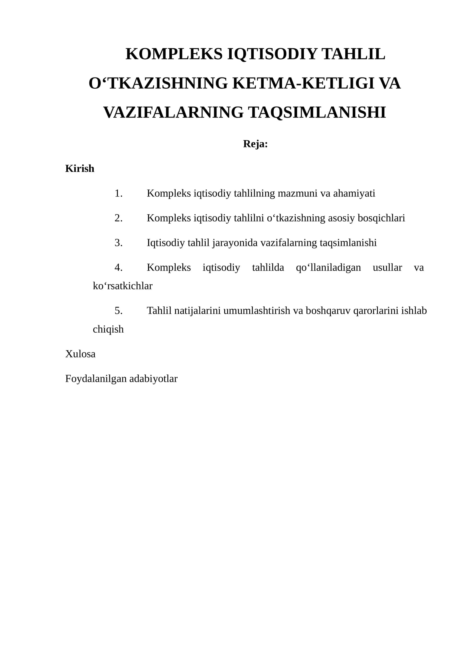 KOMPLEKS IQTISODIY TAHLIL O‘TKAZISHNING KETMA-KETLIGI VA VAZIFALARNING TAQSIMLANISHI