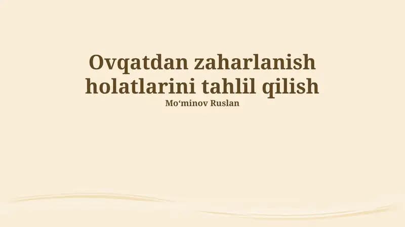 Oziq-ovqat zaharlanishining asosiy sabablari
