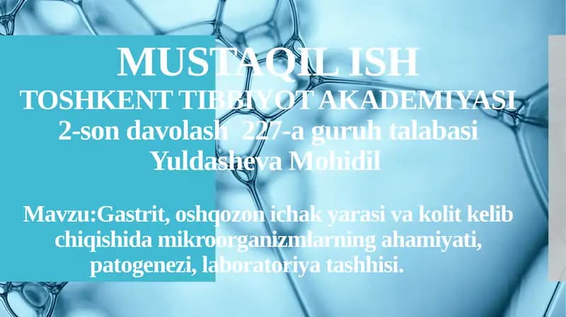 Gastrit, Oshqozon ichak yarasi va kolit kelib chiqishida mikroorganizmlarning ahamiyati, patogenezi, laboratoriya tashhisi