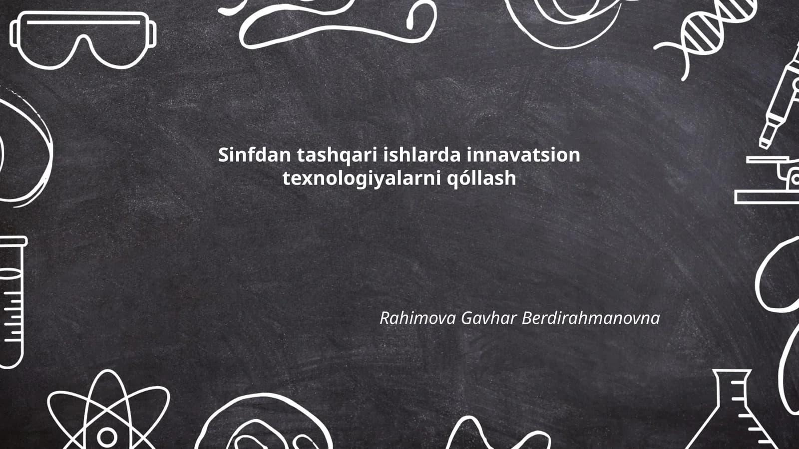 Sinfdan tashqari ishlarda innavatsion texnologiyalarni qóllash