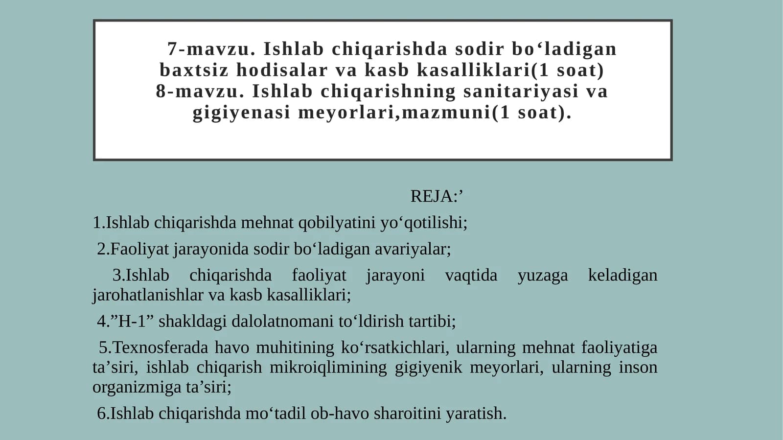 Ishlab chiqarishda sodir bo‘ladigan baxtsizhodisalar va kasb kasalliklari