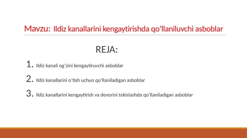 Ildiz kanallarini kengaytirishda qo’llaniluvchi asboblar