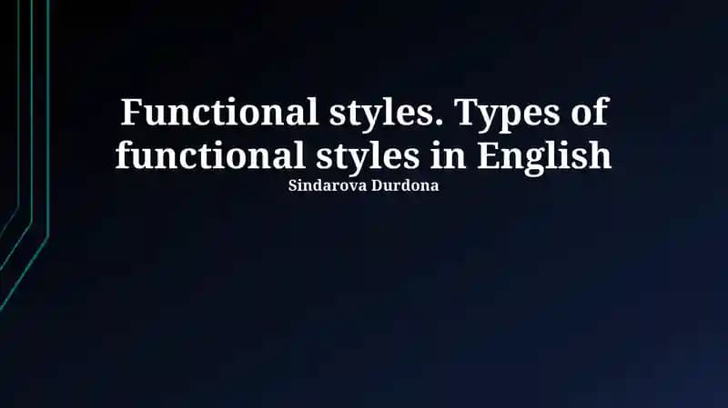 Functional Styles in English: An Overview