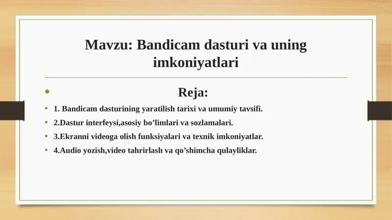 Bandicam dasturi va uning imkoniyatlari