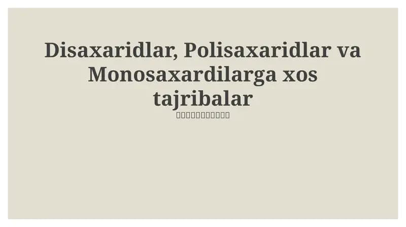 Monosaxaridlar, Disaxaridlar va Polisaxaridlar: Umumiy Testlar va Reaktivlar
