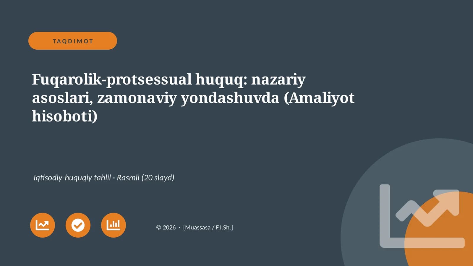 Fuqarolik-protsessual huquq: nazariy asoslari, zamonaviy yondashuvda (Amaliyot hisoboti)