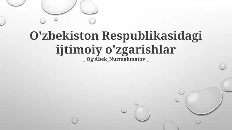O'zbekiston Respublikasidagi ijtimoiy o'zgarishlar