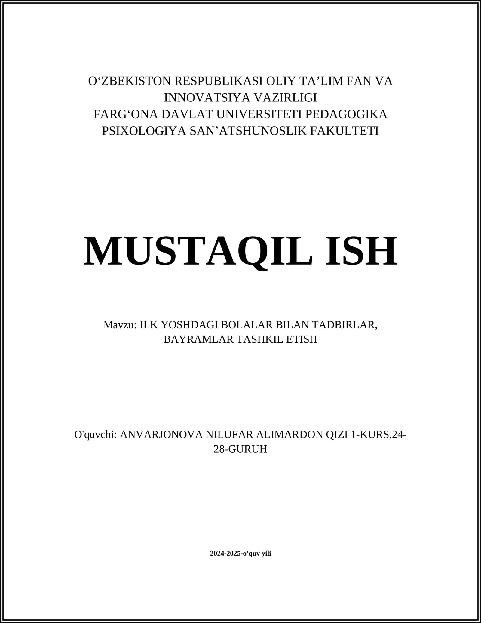 ILK YOSHDAGI BOLALAR BILAN TADBIRLAR, BAYRAMLAR TASHKIL ETISH