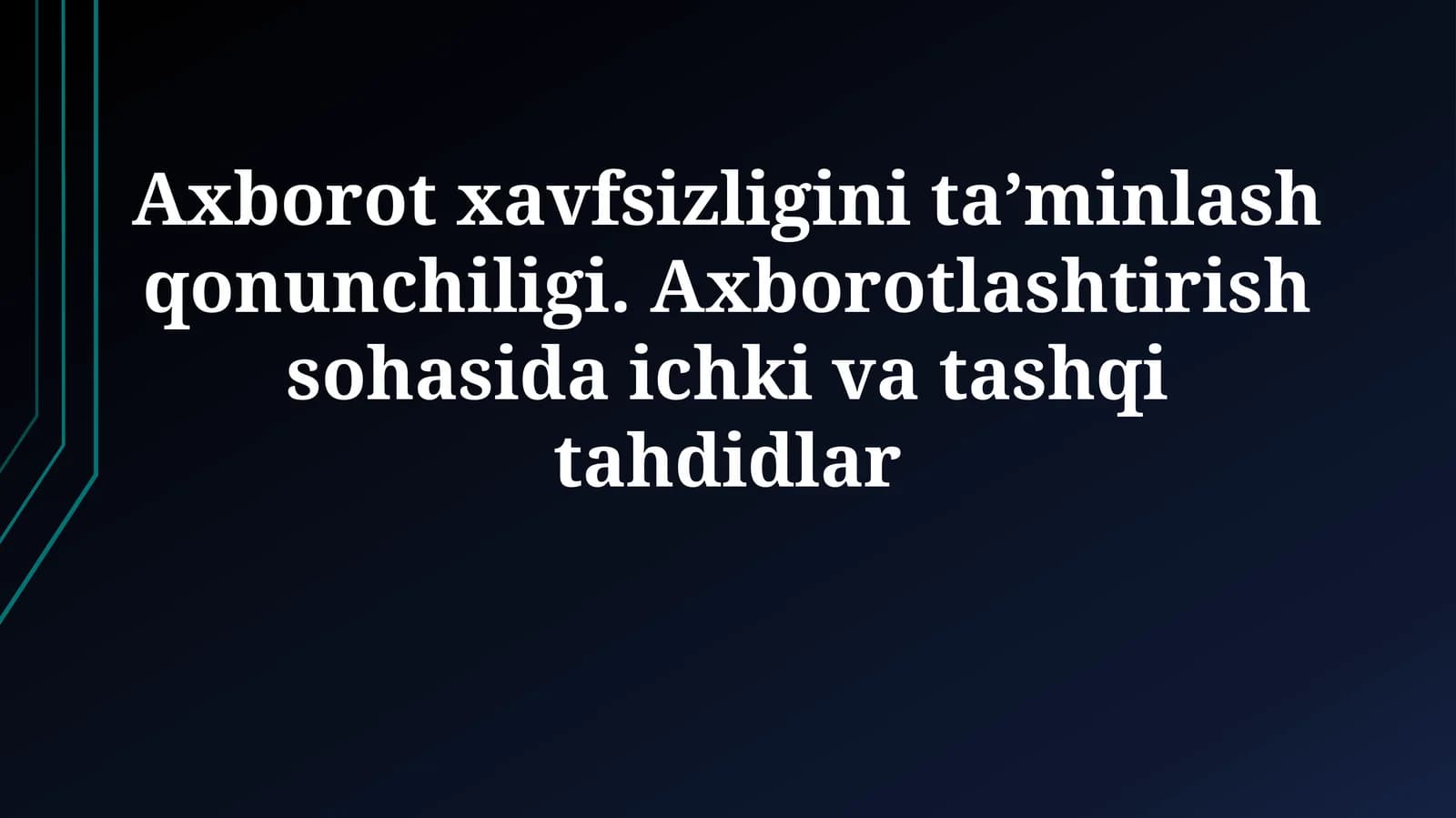 Axborot xavfsizligini taʼminlash qonunchiligi