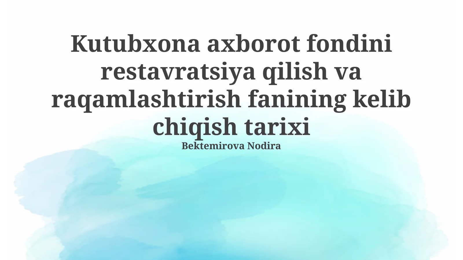 Kutubxona axborot fondini restavratsiya qilish va raqamlashtirish fanining kelib chiqish tarixi