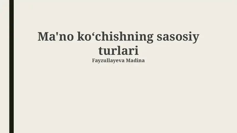 Ma'no koʻchishning sasosiy turlari