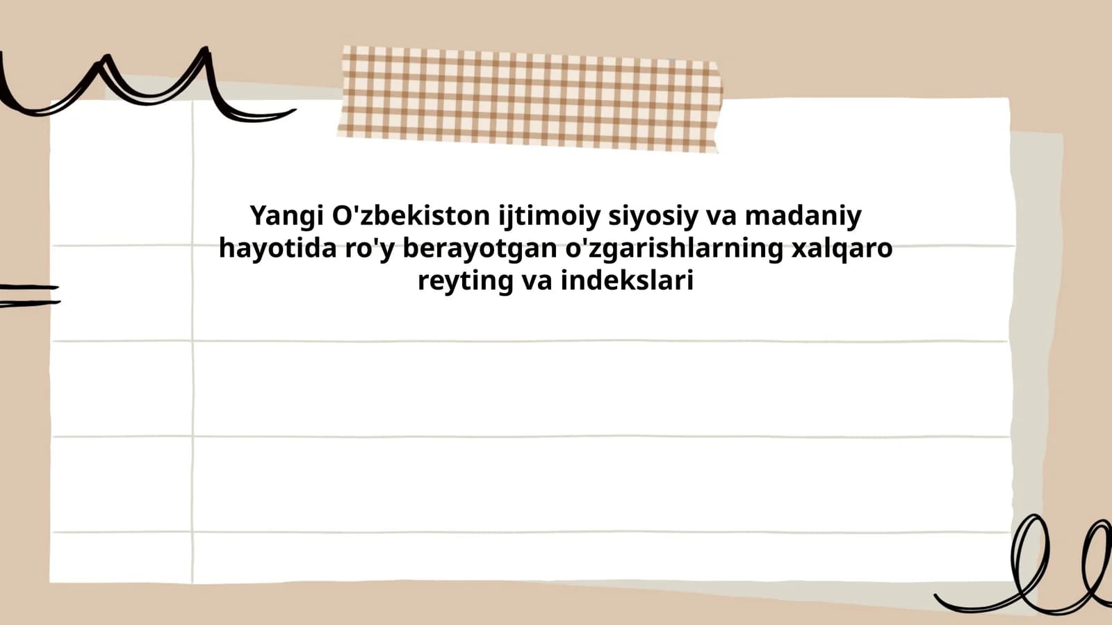 Yangi O'zbekiston ijtimoiy siyosiy va madaniy hayotida ro'y berayotgan o'zgarishlarning xalqaro reyting va indekslari