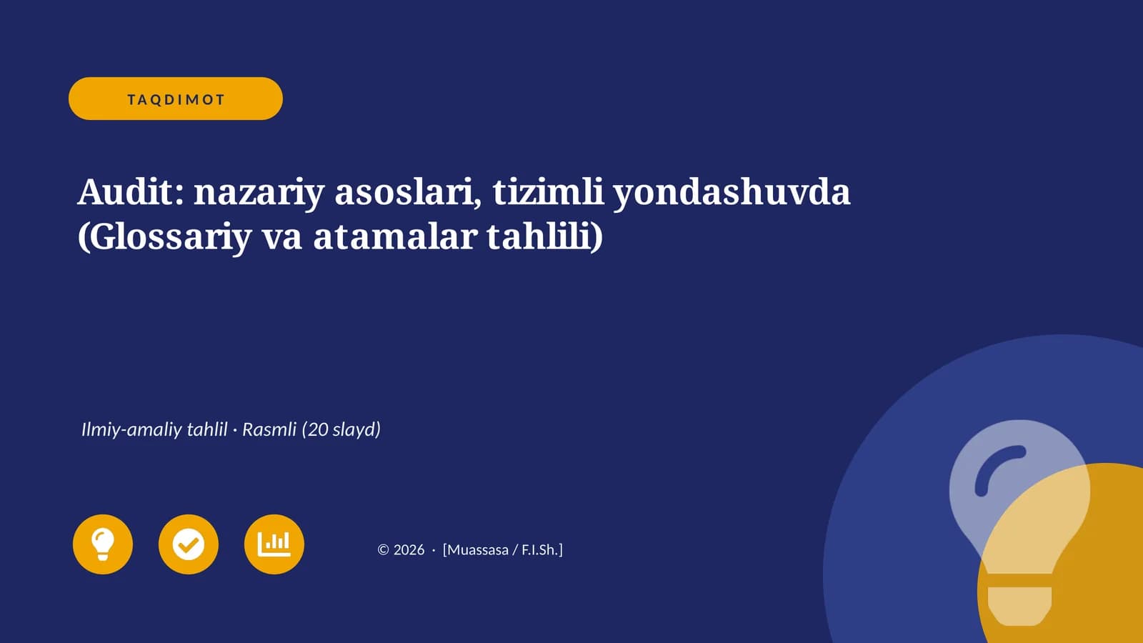 Audit: nazariy asoslari, tizimli yondashuvda (Glossariy va atamalar tahlili)