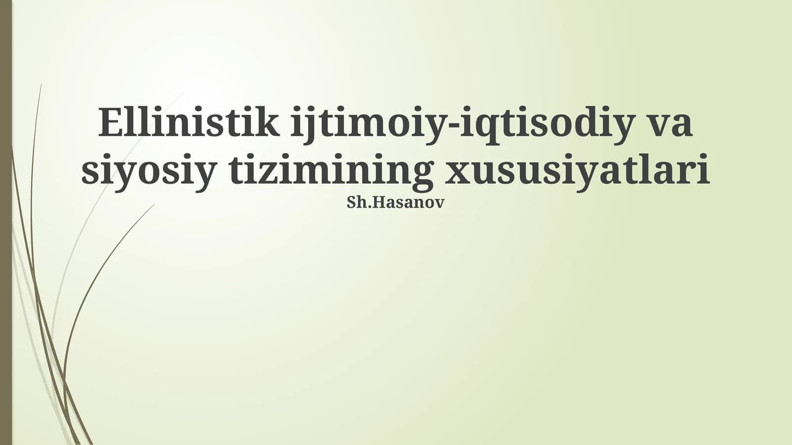 Ellinistik ijtimoiy-iqtisodiy va siyosiy tizimining xususiyatlari