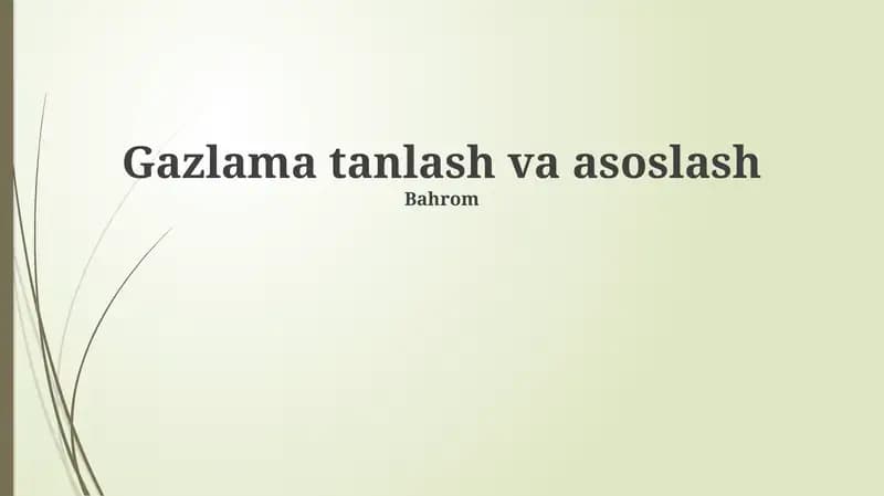 Gazlama tanlash va asoslash