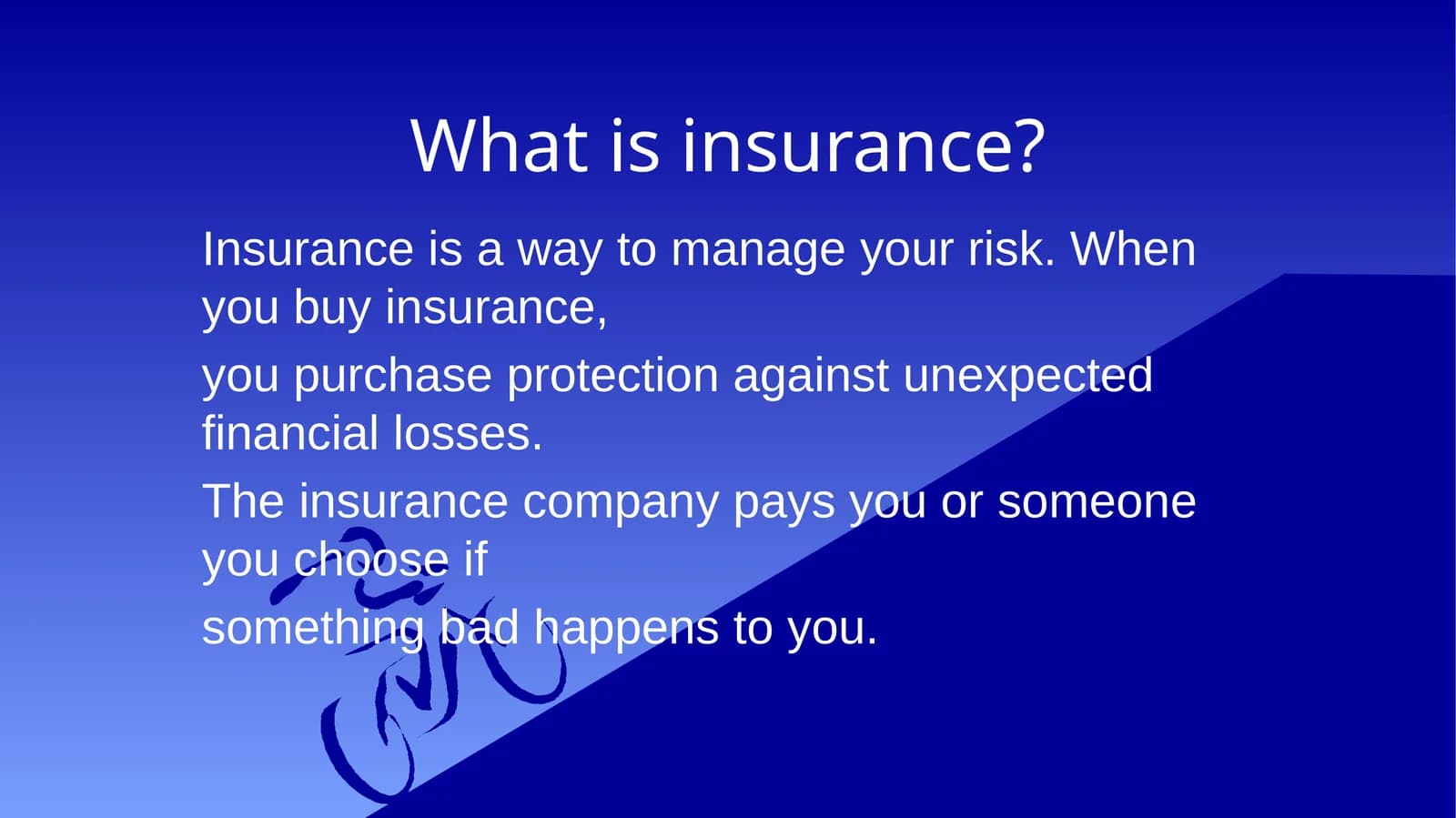 What is insurance?