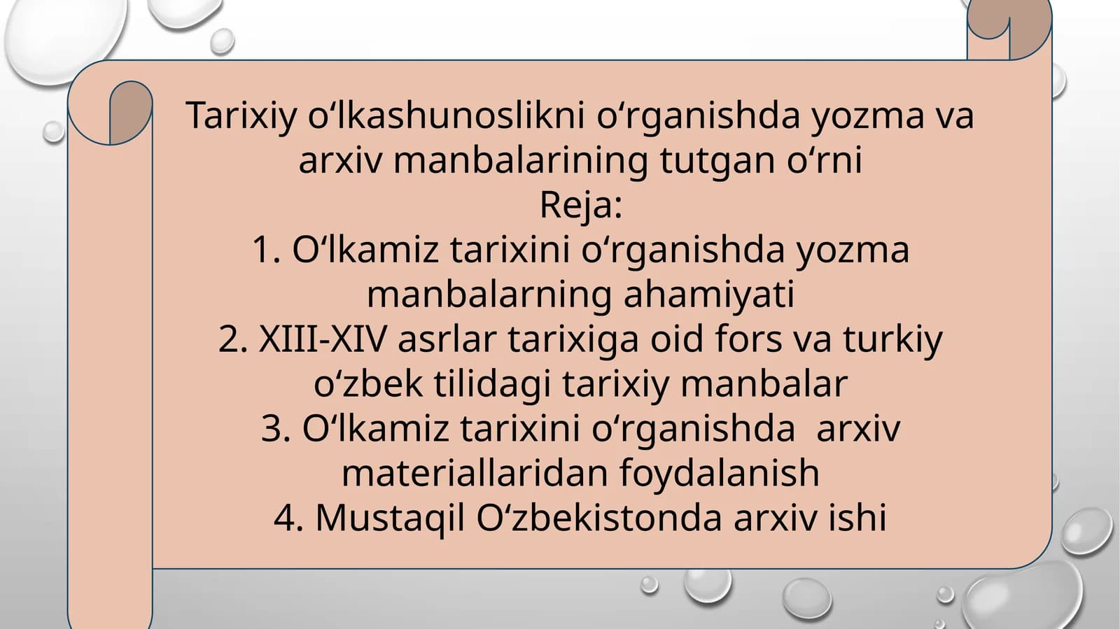 Tarixiyoʻlkashunosliknioʻrganishdayozma va arxiv manbalarining tutganoʻrni