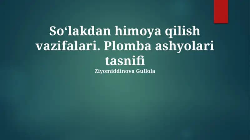 Plomba ashyolari tasnifi