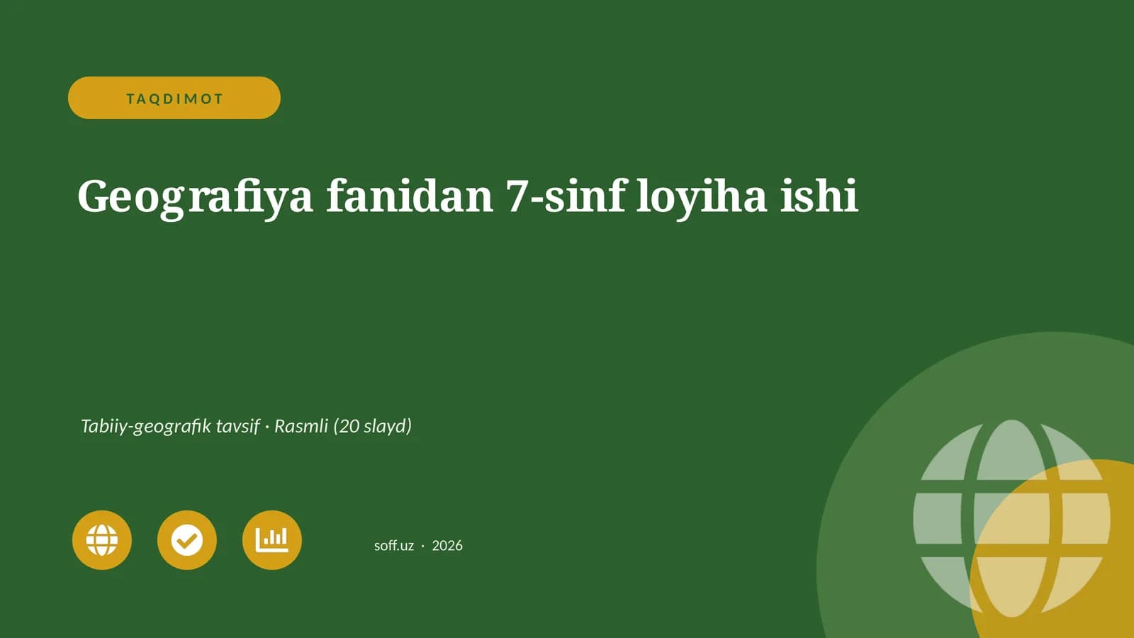 Geografiya fanidan 7-sinf loyiha ishi