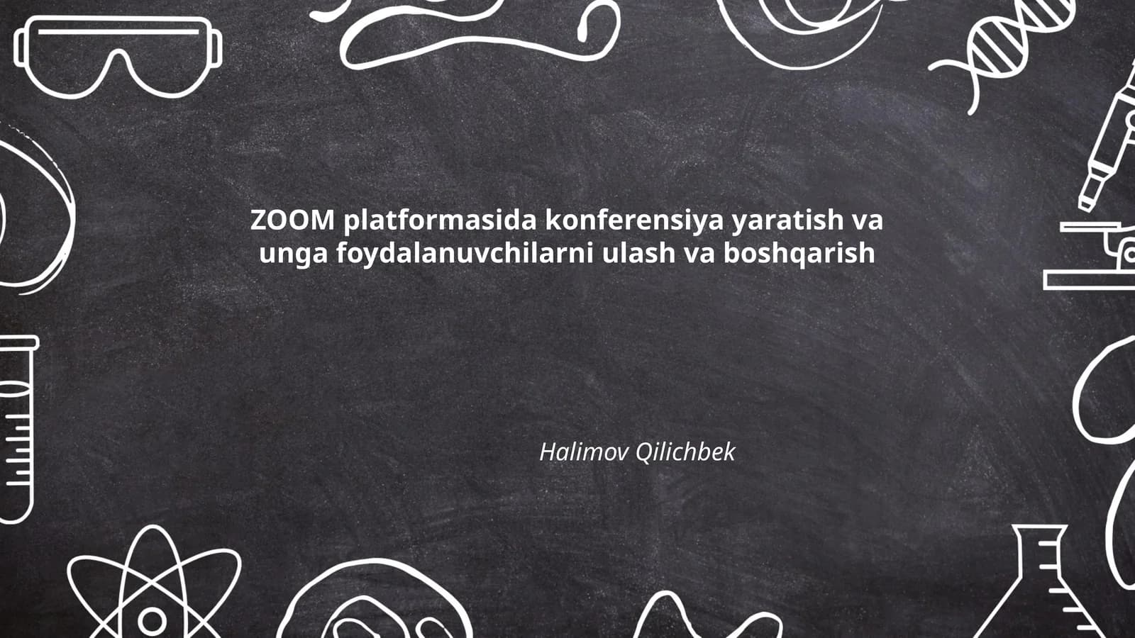 ZOOM platformasida konferensiya yaratish va unga foydalanuvchilarni ulash va boshqarish