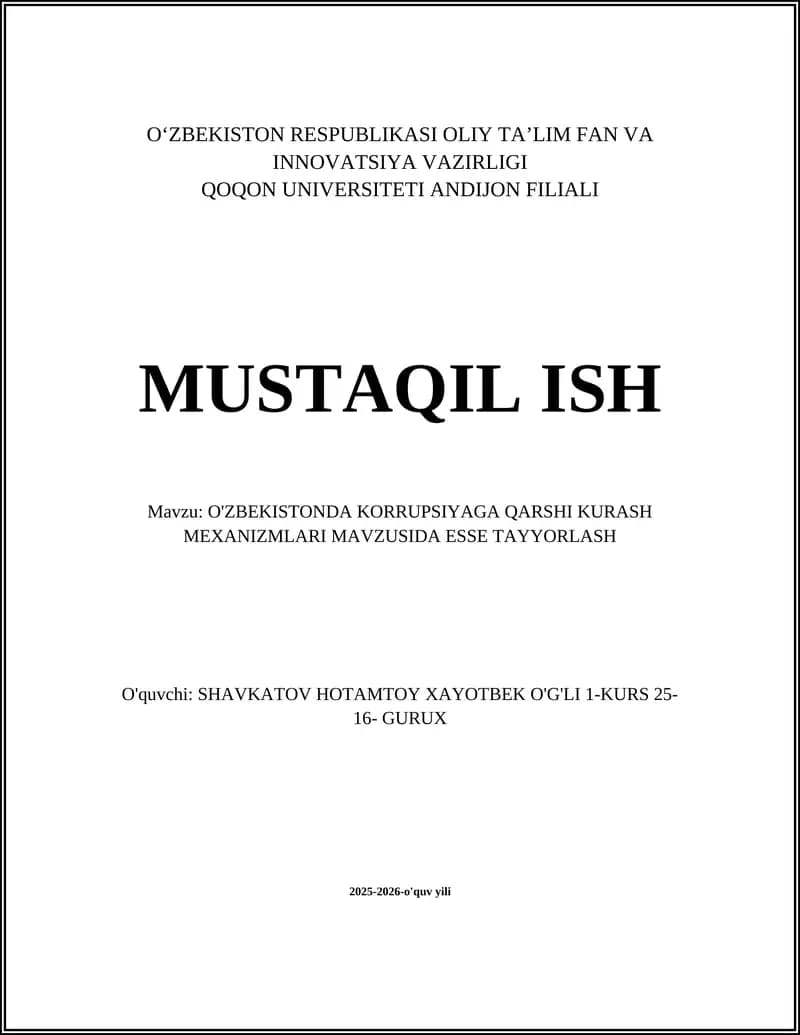 O'ZBEKISTONDA KORRUPSIYAGA QARSHI KURASH MEXANIZMLARI MAVZUSIDA ESSE TAYYORLASH