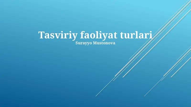 Tasviriy faoliyat turlari
