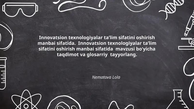 Innovatsion texnologiyalar ta’lim sifatini oshirish manbai sifatida