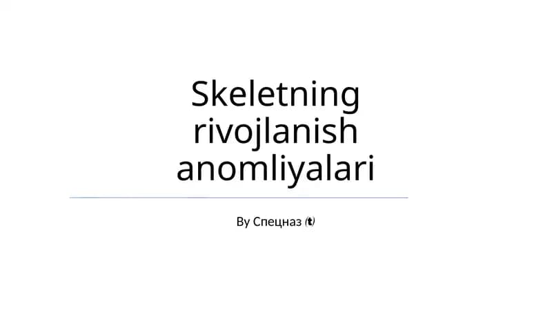 Skeletning rivojlanish anomaliyalari