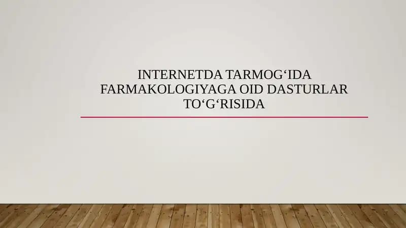 Internet tarmog‘ida farmakologiyaga oid dasturlar to‘g‘risida