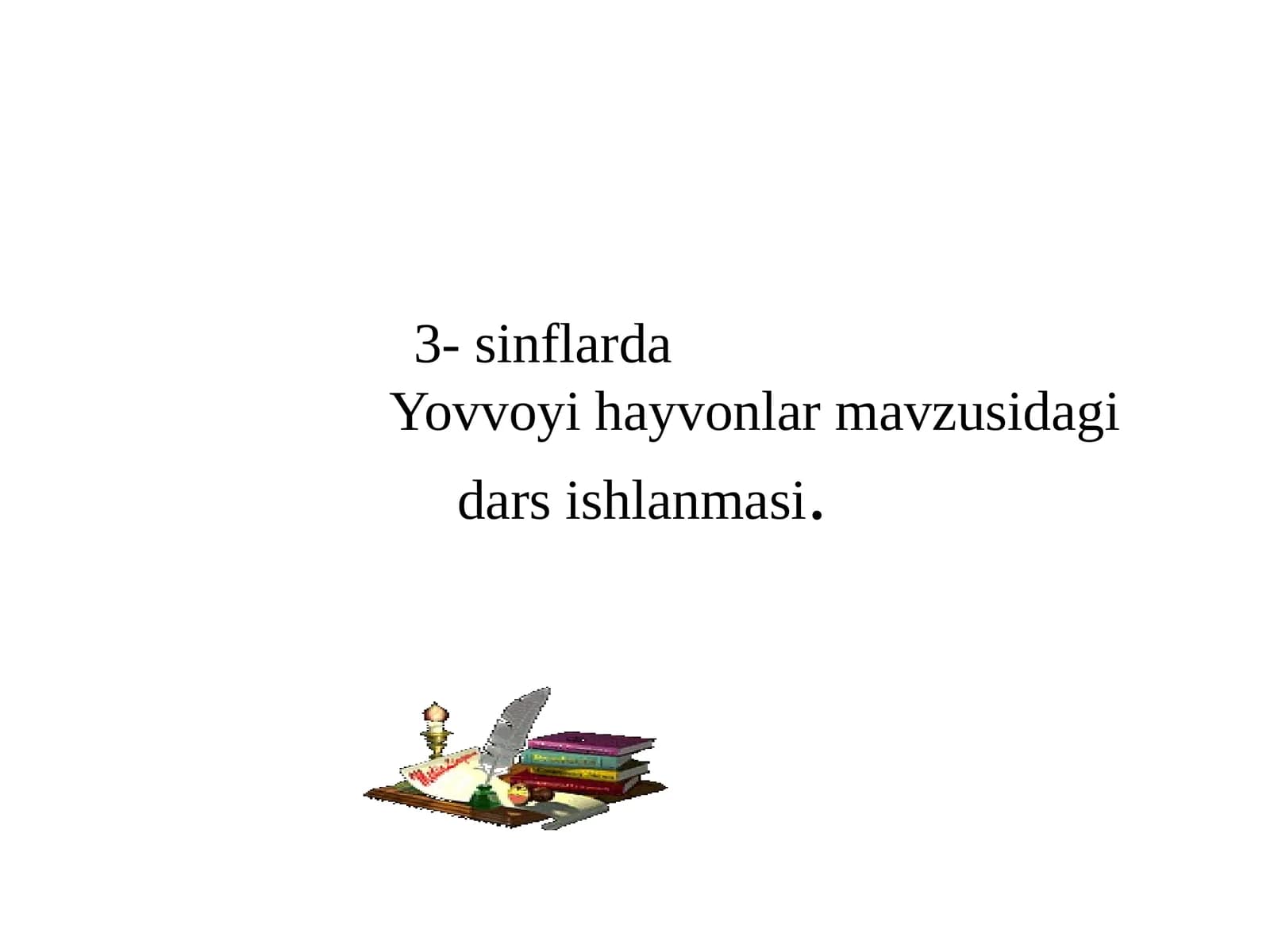 3-sinf Tarbiya fani Qulog'iga quloqchin taqqan quloqsiz bolad dars taqdimoti