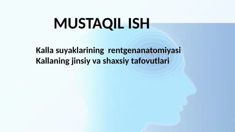 Kalla suyaklarining  rentgenanatomiyasi Kallaning jinsiy va shaxsiy tafovutlari