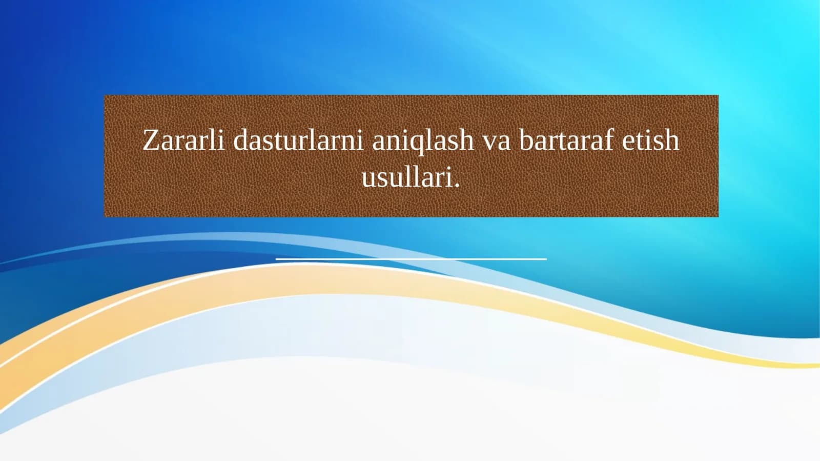 Zararli dasturlarni aniqlash va bartaraf etish usullari