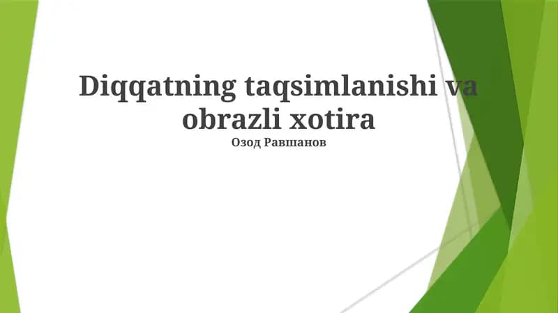 Diqqatning taqsimlanishi va obrazli xotira