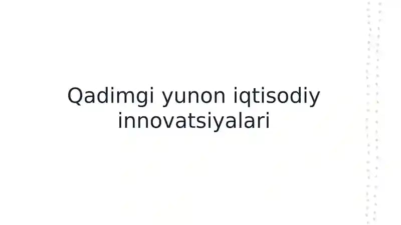 Qadimgi Yunon iqtisodiy innovatsiyalari