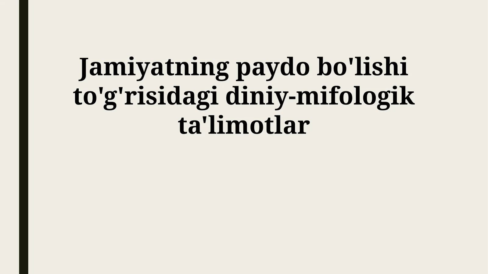 Jamiyatning paydo bo'lishi to'g'risidagi diniy-mifologik ta'limotlar